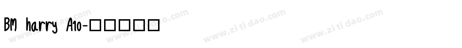 BM harry A10字体转换
